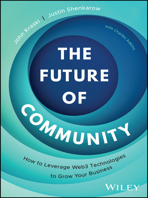 Title details for The Future of Community by John Kraski - Available